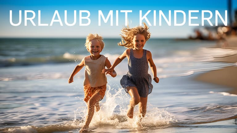 Urlaub mit Kindern